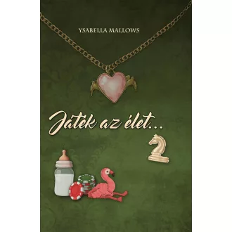 Játék az Élet 2. - Ysabella Mallows