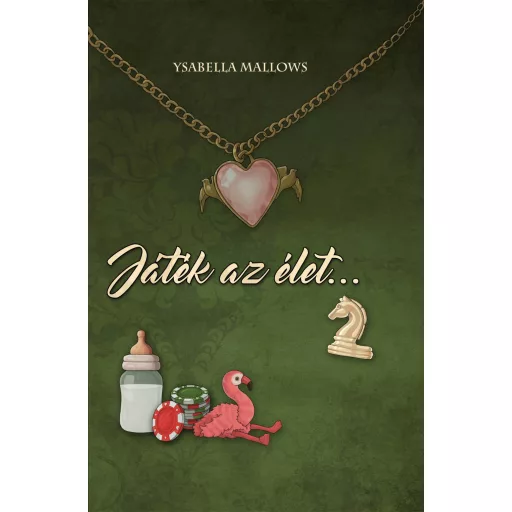 Játék az Élet 2. - Ysabella Mallows