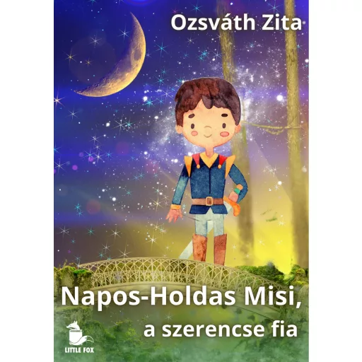 Napos-Holdas Misi, a szerencse fia - Ozsváth Zita