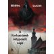 A Farkasdomb völgyének népe - Böbke Lucas