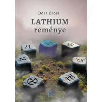 Lathium reménye (Éldekorált) - Dora Cross