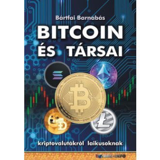 Bitcoin és társai - Bártfai Barnabás