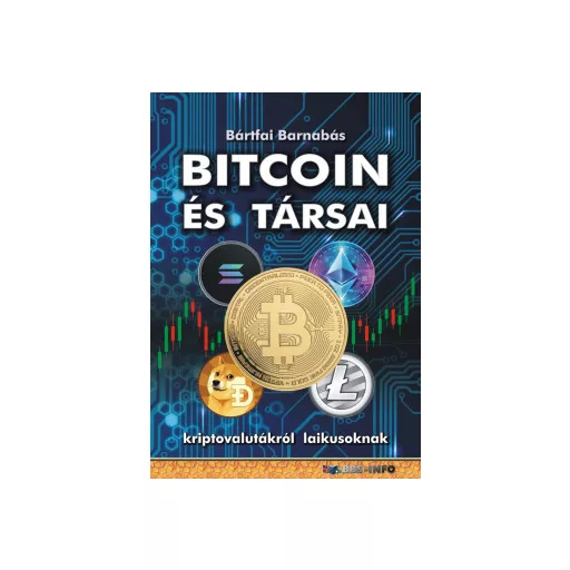 Bitcoin és társai - Bártfai Barnabás