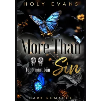 More Than Sin - Több mint bűn (Éldekorált) - Holy Evans