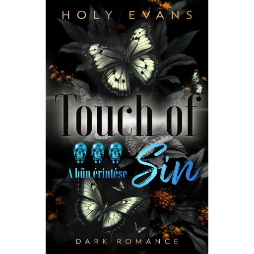 Touch Of Sin - A bűn érintése (Éldekorált) - Holy Evans