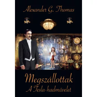Megszállottak - Alexander G. Thomas