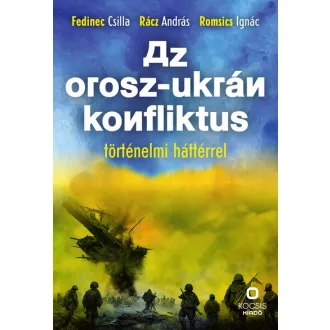   Az orosz-ukrán konfliktus történelmi háttérrel - Romsics Ignác