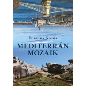 Mediterrán mozaik - Susanna Kocsis
