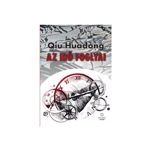 Az idő foglyai - Qiu Huadong