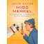 Miss Merkel - Gyilkosság Uckermark sötét szívében - David Safier