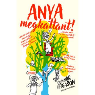 Anya megkattant! - Gunnar Helgason