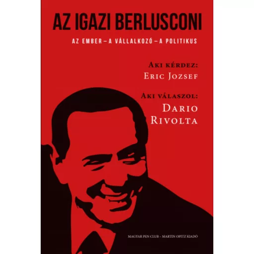 Az igazi Berlusconi - Eric Jozsef