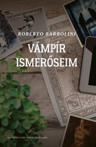 Vámpír ismerőseim - Roberto Barbolini