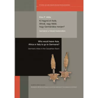   Ki hagyná el Asiát, Africát, vagy Itáliát, hogy Germániába menjen? - Kiss P. Attila