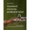 Vadászat, fegyver, reprezentáció - Sánta Ákos