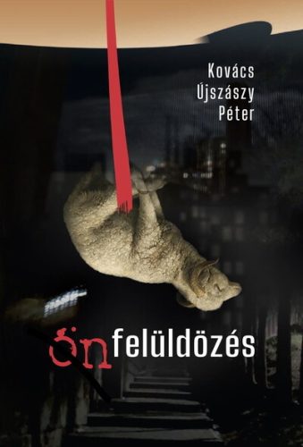Önfelüldözés - Kovács Újszászy Péter