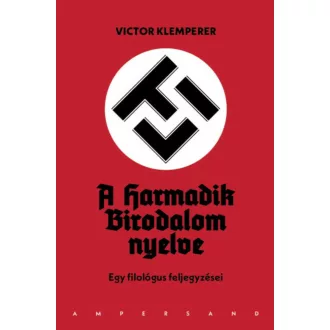 LTI - A Harmadik Birodalom nyelve - Victor Klemperer