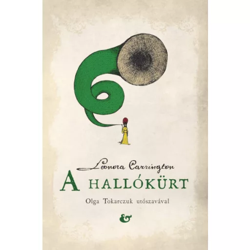 A hallókürt - Leonora Carrington