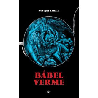 Bábel verme - Joseph Zsuffa
