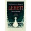 Lehet! - Három kisregény - Carl Jonas Love Almqvist
