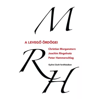   A levegő ördögei - Peter Hammerschlag - Christian Morgenstern - Joachim Ringelnatz