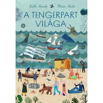 A tengerpart világa - Judith Homoki