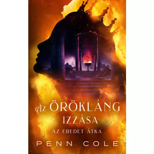 Az Örökláng izzása I-II. - Az Eredet átka (Éldekorált) - Penn Cole