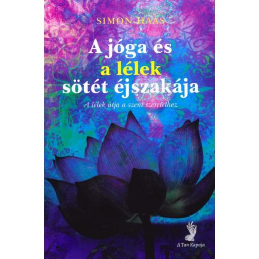 A jóga és a lélek sötét éjszakája - Simon Haas
