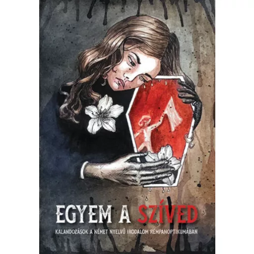 Egyem a szíved - Fülöp József szerk.