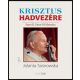 Krisztus hadvezére 2. - Jolanta Sosnowska