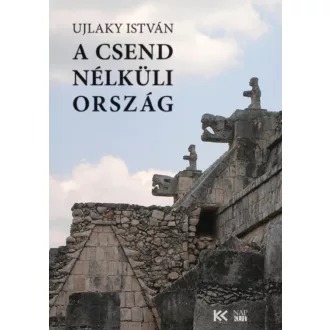 A csend nélküli ország - Ujlaky István