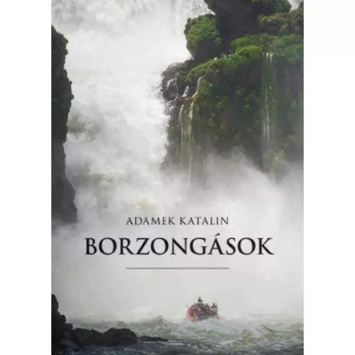 Borzongások - Adamek Katalin