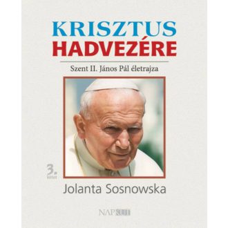 Krisztus hadvezére 3. - Jolanta Sosnowska