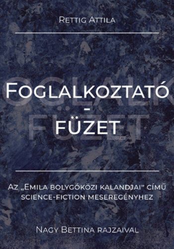 Foglalkoztatófüzet - Rettig Attila