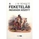 A feketeláb indiánok között - J. W. Schultz