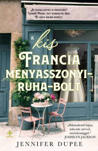 A kis francia menyasszonyiruha-bolt - Jennifer Dupee