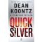 A fékezhetetlen Quicksilver - Dean Koontz