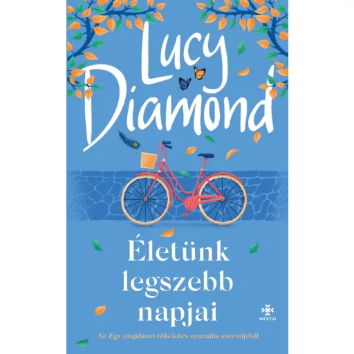Életünk legszebb napjai - Lucy Diamond