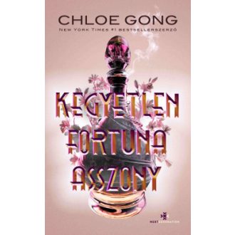 Kegyetlen Fortuna asszony - Chloe Gong