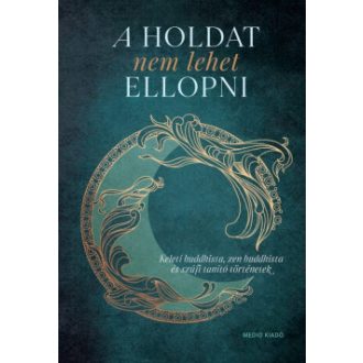 A Holdat nem lehet ellopni - Katona Zsuzsa szerk.
