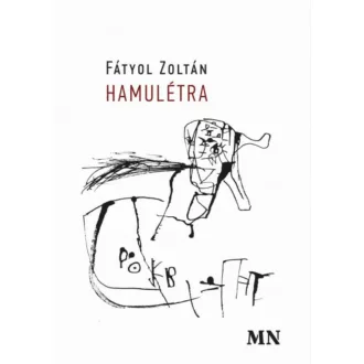Hamulétra - Fátyol Zoltán