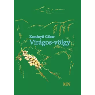 Virágos-völgy - Keményfi Gábor