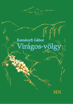 Virágos-völgy - Keményfi Gábor