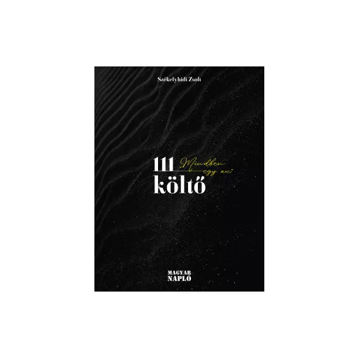 111 költő - Székelyhidi Zsolt