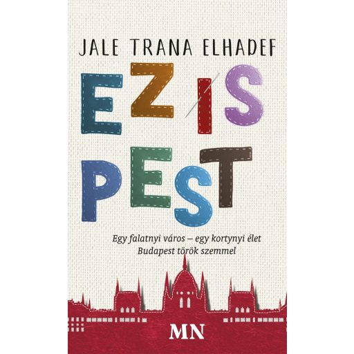 Ez is Pest - Jale Trana Elhadef