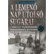A lemenő Nap utolsó sugarai 2. kötet - Douglas E. Nash