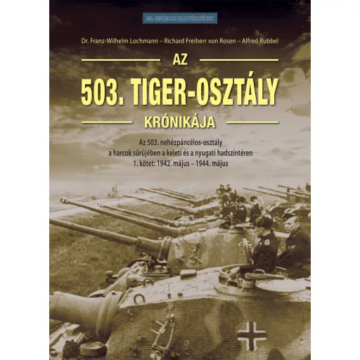 Az 503. Tiger-osztály krónikája 1. kötet