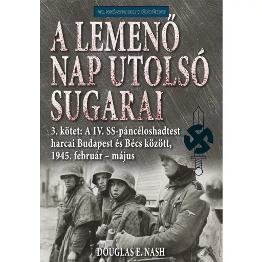 A lemenő Nap utolsó sugarai 3. - Douglas E. Nash