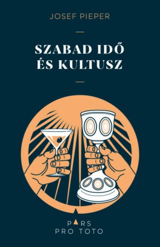 Szabad idő és kultusz - Josef Pieper