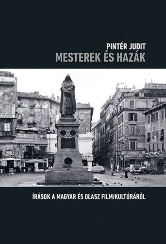 Mesterek és hazák - Pintér Judit